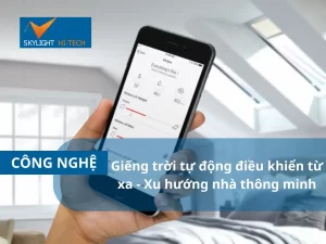 Giếng trời tự động điều khiển từ xa xu hướng nhà thông minh